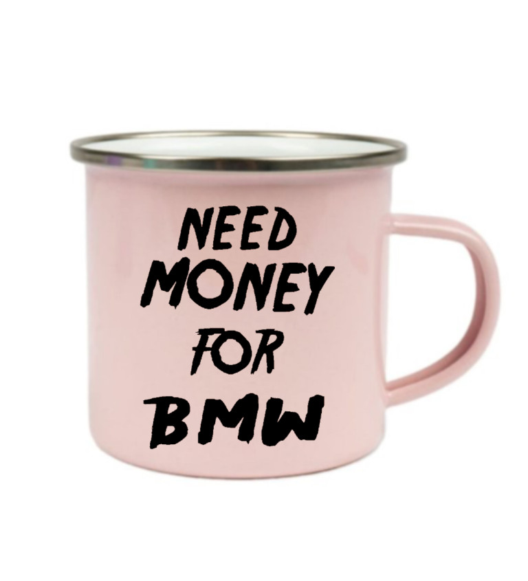 Plecháček růžový: Need money for BMW