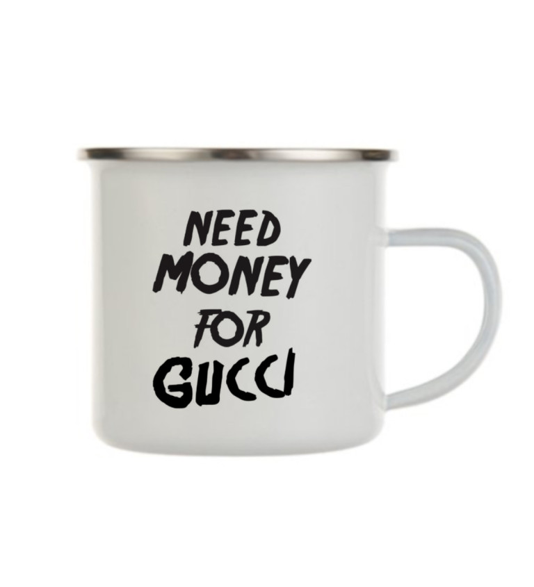 Bílý plecháček: Need money for Gucci