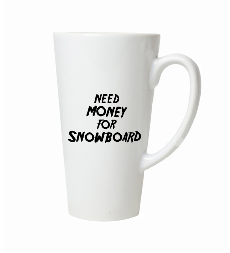 Hrnek na latte – Need money for snowboard
