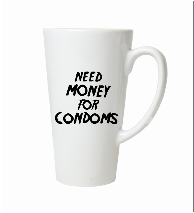 Hrnek na latte – Need money for condoms