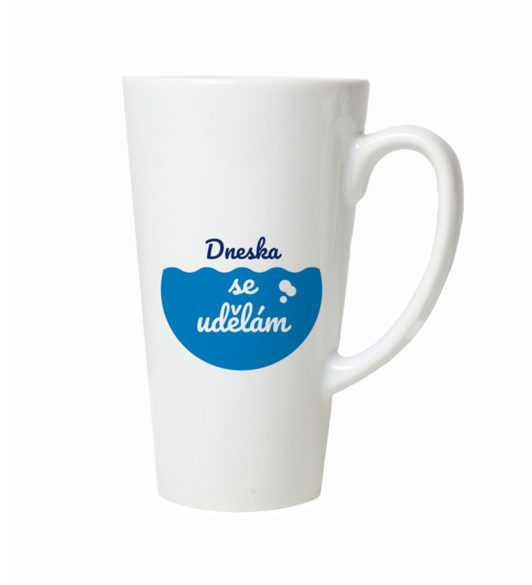 Hrnek na latte – Dneska se udělám