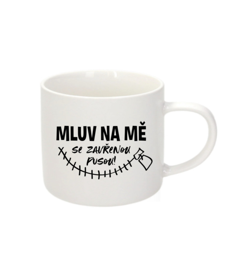 Malý hrnek na Espresso – Mluv na mě se zavřenou pusou